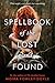 Spellbook of the Lost and Found by Moïra Fowley-Doyle