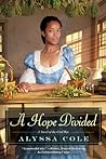 A Hope Divided by Alyssa Cole