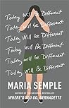 Today Will Be Different by Maria Semple