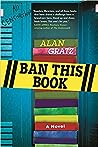 Ban This Book by Alan Gratz