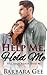 Help Me, Hold Me (Full Heart Ranch #5)