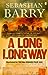 A Long Long Way by Sebastian Barry