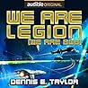 We Are Legion by Dennis E. Taylor