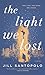 The Light We Lost by Jill Santopolo