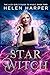 Star Witch (The Lazy Girl's Guide To Magic, #2)