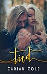 Tied by Carian Cole