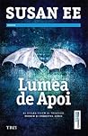 Lumea de Apoi by Susan Ee