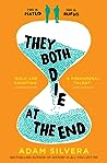 They Both Die at the End by Adam Silvera