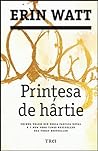 Prințesa de hârtie by Erin Watt