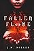 Fallen Flame (Fallen Flame, #1)