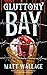 Gluttony Bay (Sin du Jour, #6)