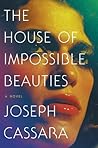 The House of Impossible Beauties by Joseph Cassara