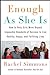 Enough as She Is: How to He...