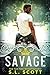 Savage (Kingwood, #1)