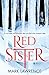 Red Sister (Book of the Ancestor, #1) by Mark Lawrence