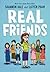 Real Friends (Real Friends, #1) by Shannon Hale