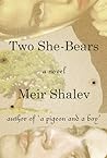 Two She-Bears by Meir Shalev