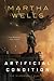 Artificial Condition (The Murderbot Diaries, #2) by Martha Wells