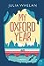 My Oxford Year