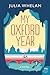 My Oxford Year by Julia Whelan