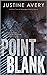 Point Blank: A Short Tale o...