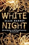 White Night by Ellie Marney