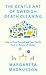 The Gentle Art of Swedish Death Cleaning by Margareta Magnusson