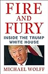 Book cover for Fire and Fury: Inside the Trump White House