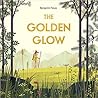 The Golden Glow by Benjamin Flouw