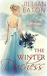 The Winter Duchess by Jillian Eaton