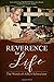 Reverence for Life: The Wor...