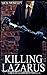 Killing Lazarus (The Brackenford Cycle #3.5)