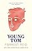 Young Tom (Valancourt 20th Century Classics)