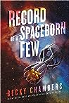 Record of a Spaceborn Few by Becky  Chambers