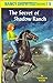 The Secret of Shadow Ranch (Nancy Drew Mystery Stories, #5)