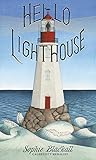 Hello Lighthouse by Sophie  Blackall