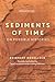 Sediments of Time: On Possible Histories (Cultural Memory in the Present)