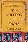 The Emperor of Shoes by Spencer Wise