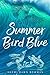 Summer Bird Blue