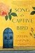 Song of a Captive Bird by Jasmin Darznik