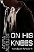 On His Knees (Hunt&Cam4Ever, #0.5)