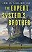 The Expert System's Brother (Expert System, #1) by Adrian Tchaikovsky