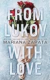 From Lukov with Love by Mariana Zapata