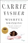 Wishful Drinking by Carrie Fisher