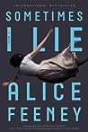 Sometimes I Lie by Alice Feeney