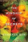 The Kinship Of Secrets by Eugenia Kim