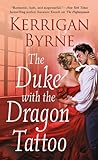 The Duke with the Dragon Tattoo by Kerrigan Byrne