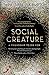 Social Creature