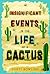 Insignificant Events in the Life of a Cactus