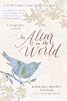 An Altar in the World by Barbara Brown Taylor